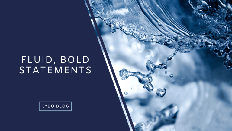 Fluid, bold statements