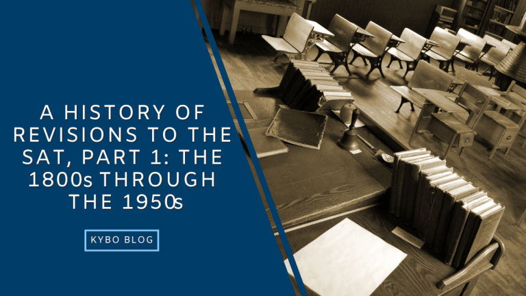 A History of Revisions to the SAT, Part 1: The 1800s through the 1950s